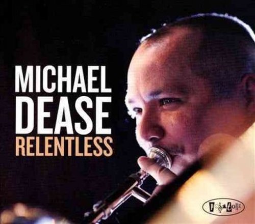 Cover for Michael Dease · Relentless (CD) (2023)