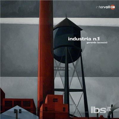 Cover for Gerardo Iacoucci · Industria N 1 (LP) (2018)