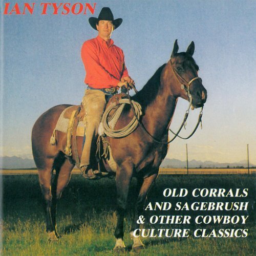 Cover for Ian Tyson · Old Corrals (CD) (2019)