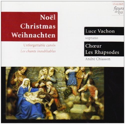 Cover for Vachon / Choeur Les Rhapsodes · Noël, Christmas, Weihnachten: (CD) (2014)