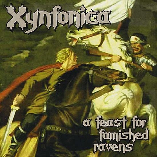 Cover for Xynfonica · Feast for Famished Ravens (CD) (2008)