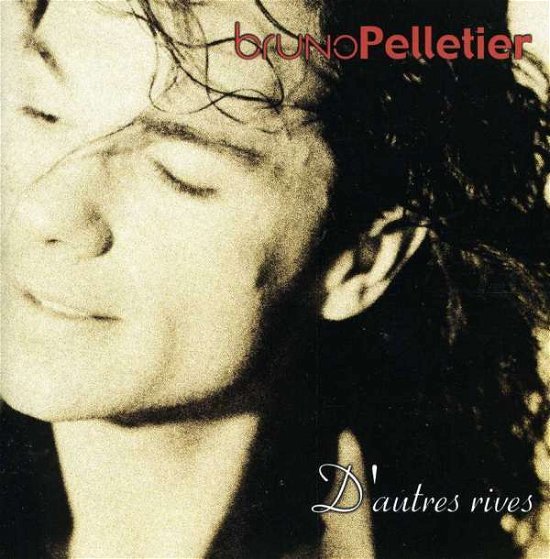 Cover for Bruno Pelletier · D'autres Rives (CD) (1990)