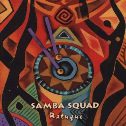 Cover for Samba Squad · Batuque (CD) (2007)