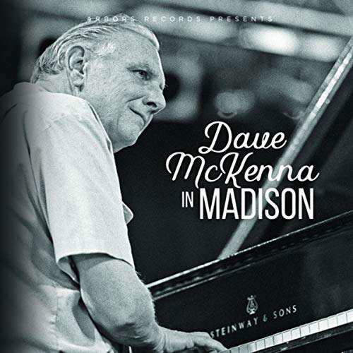 Cover for Dave Mckenna · Dave Mckenna in Madison (CD) (2019)