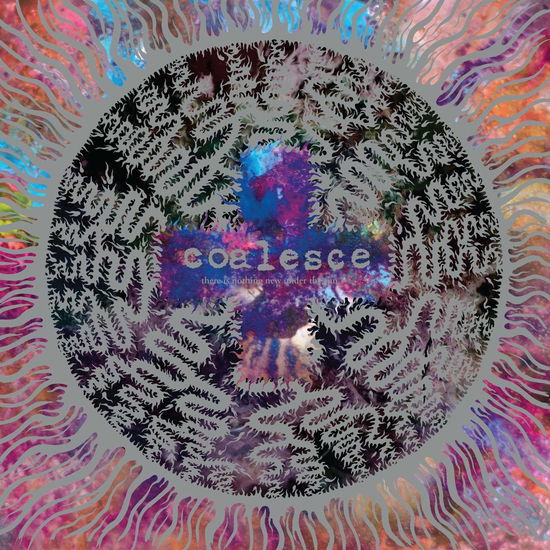 Cover for Coalesce · There Is Nothing New Under The Sun + (CD) (2024)