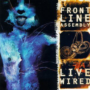 Cover for Frontline Assembly · Live Wired (CD) (1996)