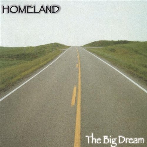 Cover for Homeland · Big Dream (CD) (2004)