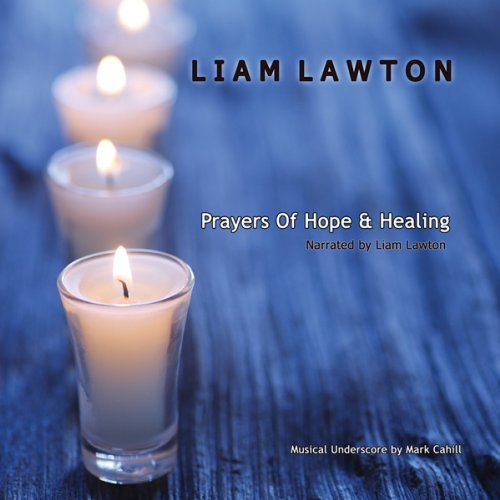 Cover for Liam Lawton · Prayers of Hope &amp; Healing (CD) (2013)