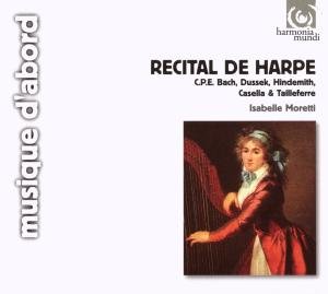 Recital De Harpe - Isabel Moretti - Musiikki - HARMONIA MUNDI - 0794881867721 - torstai 31. heinäkuuta 2008