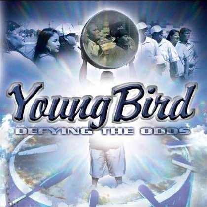 Cover for Young Bird · Defying the Odds (CD) (2011)