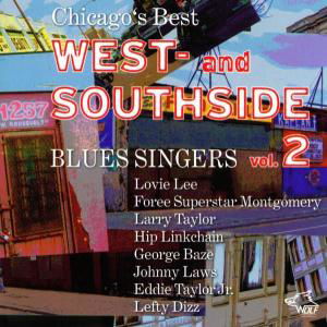 Cover for Chicago's Best West &amp; South Side Blues 2 / Various · West And South Side Blues Singers 2 (CD) (2009)