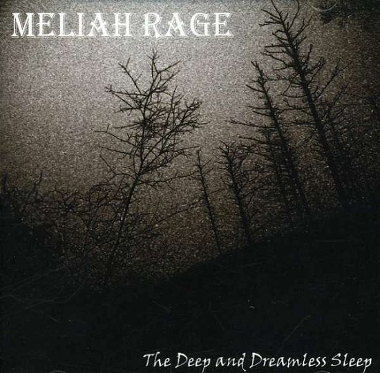 Cover for Meliah Rage · Deep &amp; Dreamless Sleep (CD) (2006)