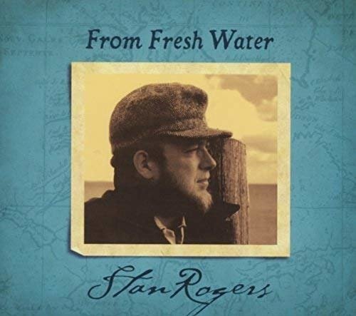 Cover for Stan Rogers · From Fresh Water (LP) (2018)