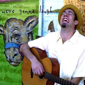 Cover for Brian Joseph · Were Gonna Laugh (CD) (2001)