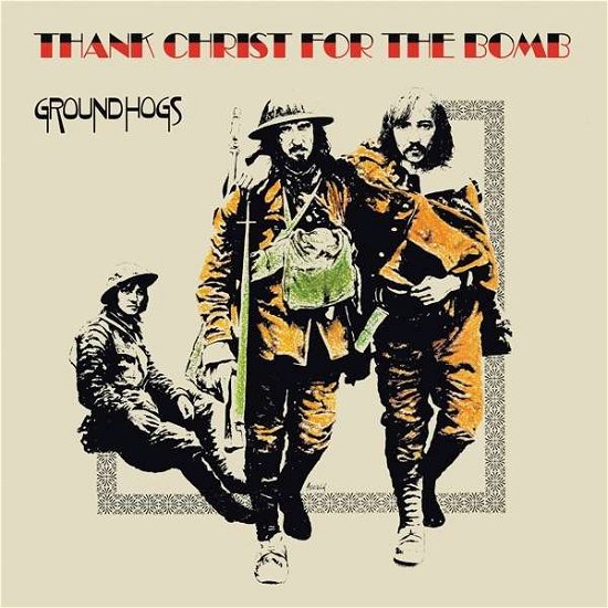 Cover for Groundhogs · Thank Christ For The Bomb (CD) (2020)
