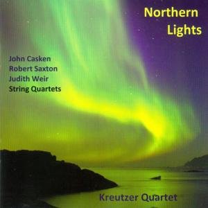 Nothern Lights: British String Quartets - Casken / Weir / Saxton / Kreutzer Quartet - Musik - METIER - 0809730850721 - 14. april 2009