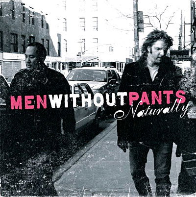 Cover for Men Without Pants · Naturally (CD) (2009)