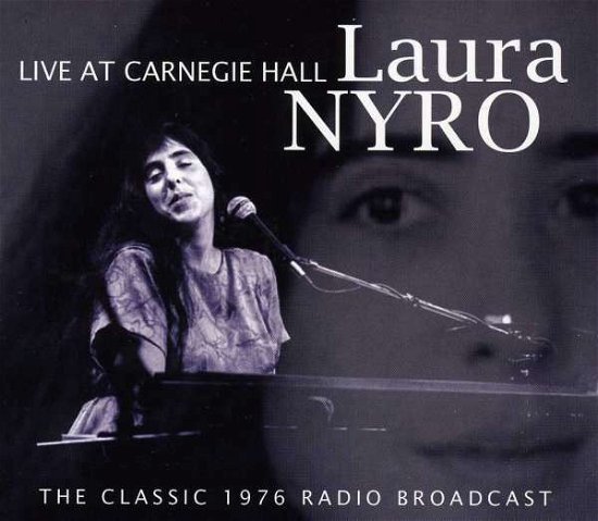 Cover for Laura Nyro · Live at Carnegie Hall (CD) (2014)