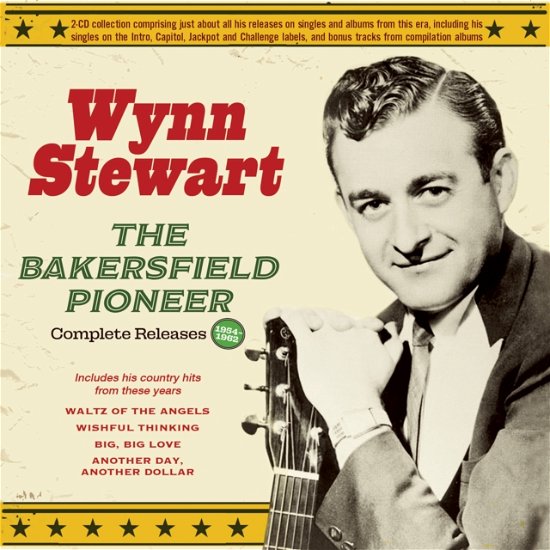 Bakersfield Pioneer: Complete Releases 1954-62 - Wynn Stewart - Musikk - ACROBAT - 0824046349721 - 12. januar 2024