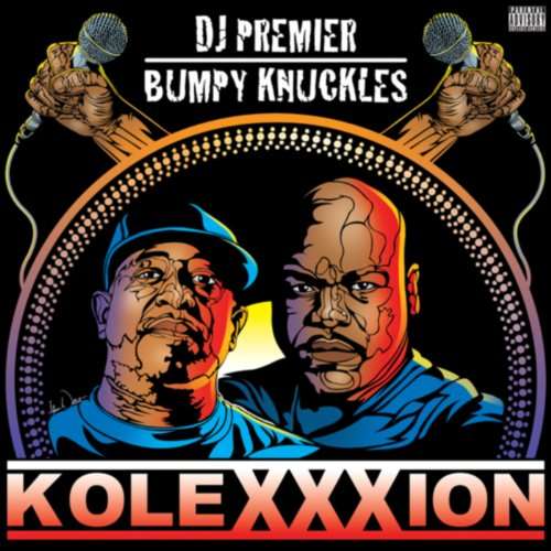 Kolexxxion - DJ Premier & Bumpy Knuckles - Musik - THE ORCHARD GRACIE PRODUCTIONS & ENT. - 0825303032721 - 26 mars 2012