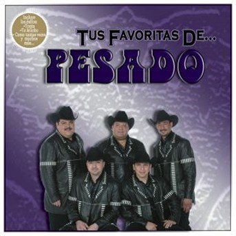 Cover for Pesado · Tus Favoritas De Pesado (CD)