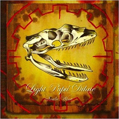 Cover for Light Pupil Dilate · Snake Wine (CD) (2007)