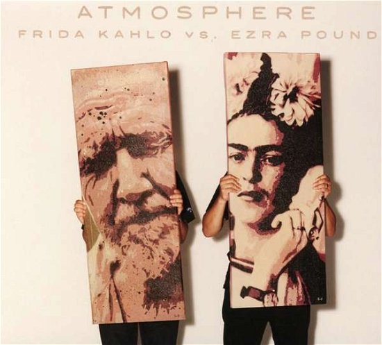 Cover for Atmosphere · Frida Kahlo Vs Ezra Pound (CD) (2016)