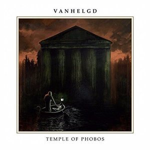 Cover for Vanhelgd · Temple of Phobos (LP) (2017)