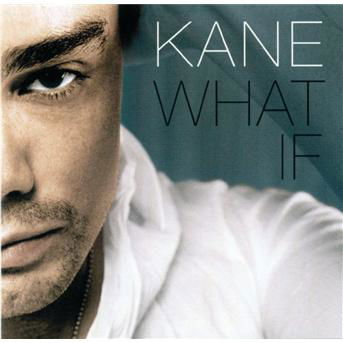 What if - Kane - Muzyka - Bmg - 0828765028721 - 18 listopada 2003