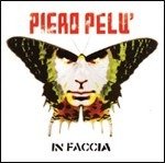 Cover for Piero Pelu · In Faccia (CD) (2006)