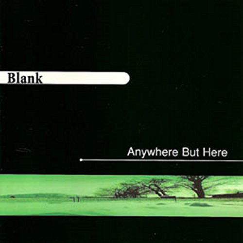 Anywhere But Here - Blank - Musik - REPTILIAN - 0832915002721 - 3. september 2015