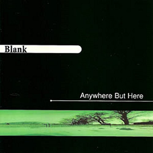 Cover for Blank · Anywhere But Here (CD) (2015)