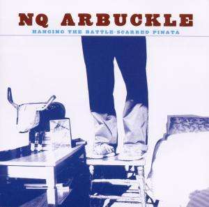 Cover for Nq Arbuckle · Hanging the Battle: Scarred Pinata (CD) (2006)