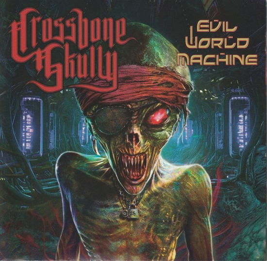 Cover for Crossbone Skully · Evil World Machine (CD) (2024)