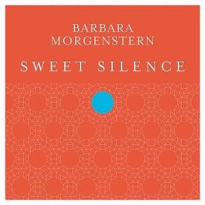 Sweet Silence - Barbara Morgenstern - Musik - MONIKA - 0880918206721 - 21. juni 2012