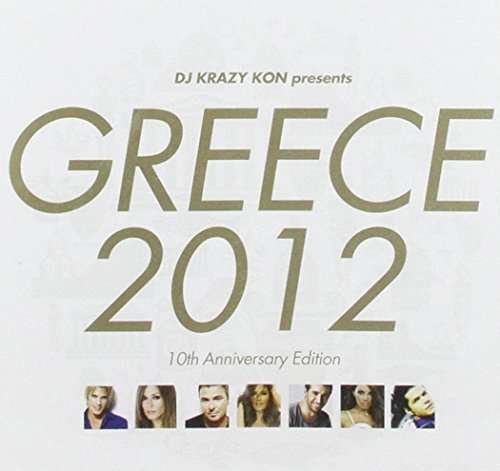 Cover for DJ Krazy Kon Presents · Greece 2012 [10th Anniversary] (CD) (2012)