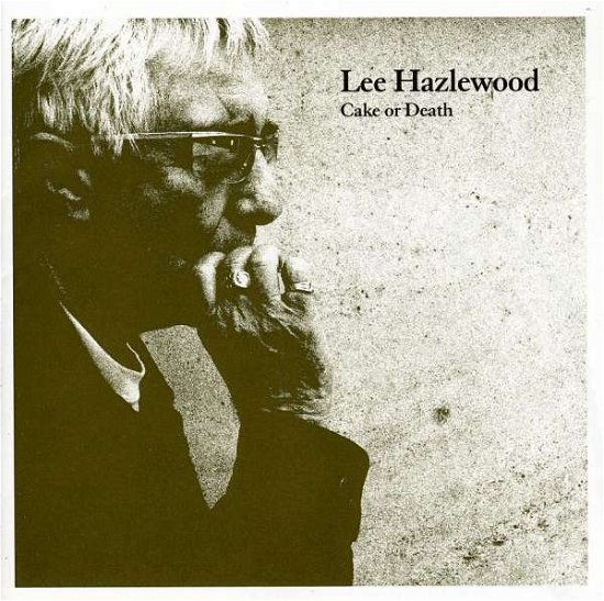Cover for Lee Hazlewood · Lee Hazlewood-cake or Death (CD)