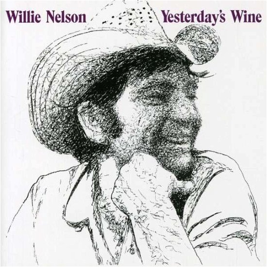 Cover for Willie Nelson · Yesterdays Wine (CD) [Remastered edition] (2017)