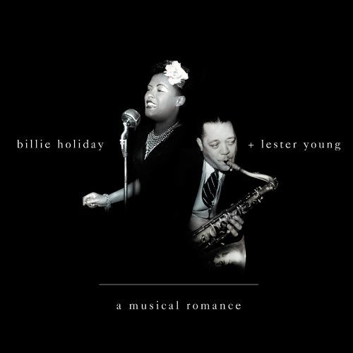 A Musical Romance - Holiday, Billie & Lester Young - Musiikki - SBME SPECIAL MKTS - 0886974848721 - tiistai 8. helmikuuta 2000