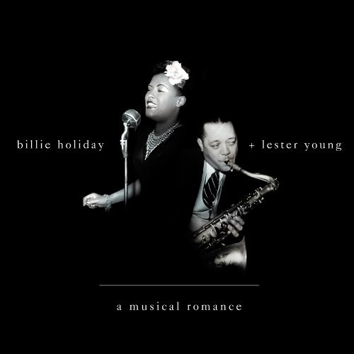 Cover for Holiday, Billie &amp; Lester Young · A Musical Romance (CD) (2000)