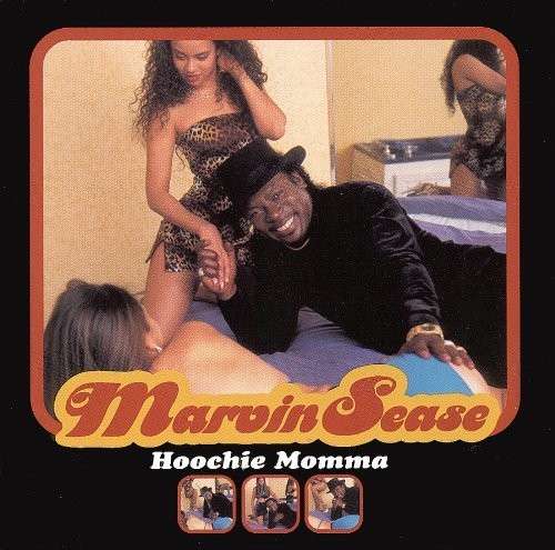 Cover for Marvin Sease · Marvin Sease-hoochie Momma (CD) (2001)