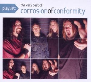 Corrosion of Conformity-playlist Very Best of - Corrosion of Conformity - Musik -  - 0886976745721 - 