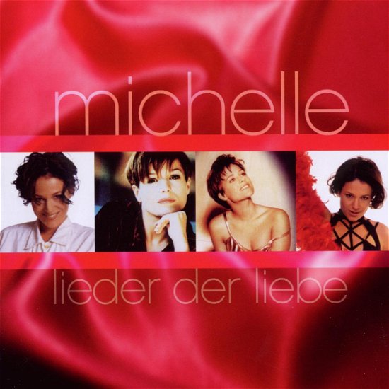 Lieder Der Liebe - Michelle - Musik - SONY - 0886976857721 - 27. november 2015