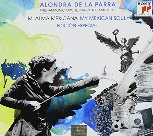 Cover for Alondra De La Parra · Mi Alma Mexicana (CD) (2011)