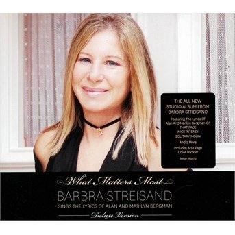 What Matters Most : Barbra Streisand Sings the Lyrics of Ala - Barbra Streisand - Musik - POP - 0886979405721 - 23. august 2011