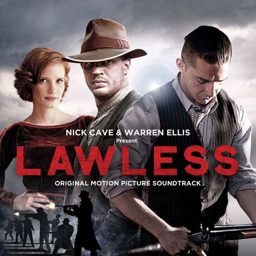 Lawless - Original Soundtrack(Nick Cave & Warren Ellis) - Musiikki - Sony Owned - 0887254554721 - maanantai 27. elokuuta 2012