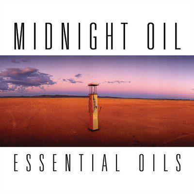 Cover for Midnight Oil · Essential Oils (CD) (2012)