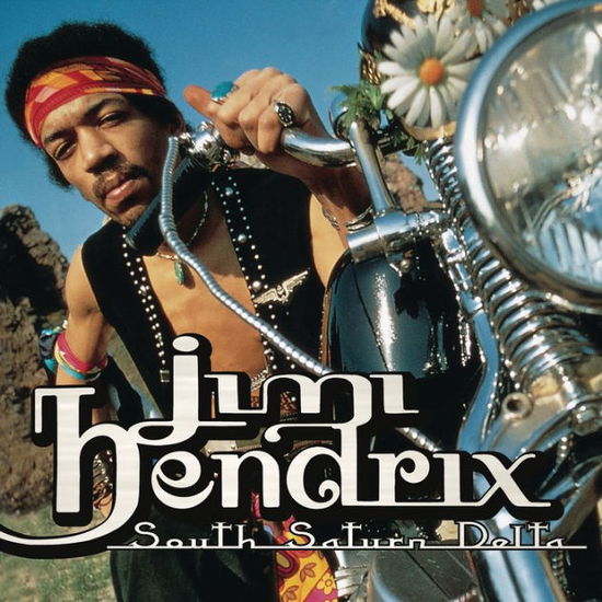 South Saturn Delta - The Jimi Hendrix Experience - Musiikki - SONY MUSIC - 0887654361721 - tiistai 15. tammikuuta 2013