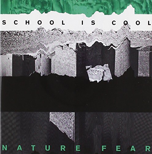 Cover for School is Cool · Nature Fear (CD) (2014)