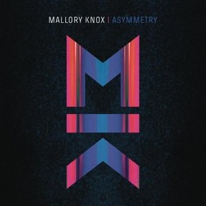 Cover for Mallory Knox · Asymmetry (CD) [Deluxe edition] (2014)